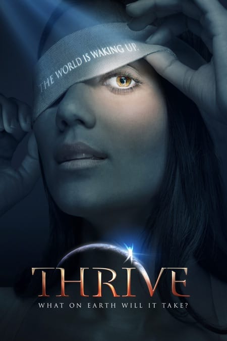 Thrive 1: What on Earth Will It Take?